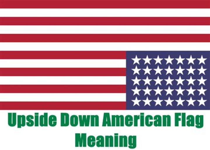 American Flag Upside Down Meaning: The Hidden Message Behind This Bold Gesture