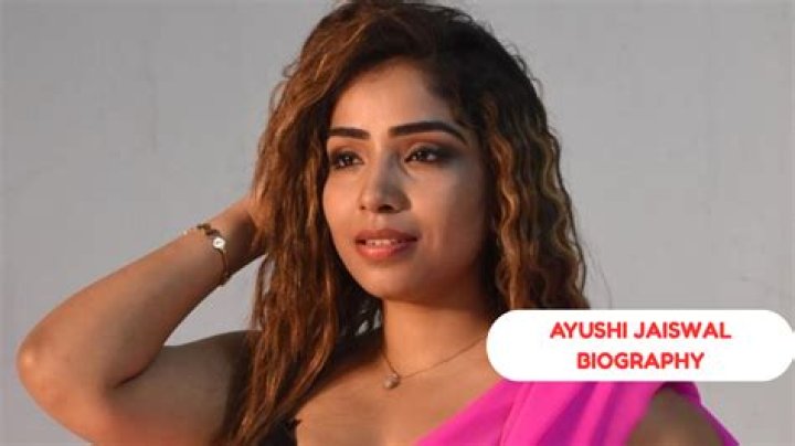 Ayushi Jaiswal: The Rising Star in the Spotlight