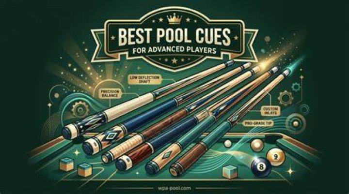 Best Pool Cues for Advanced Players: Elevate Your Game with Expert Recommendations