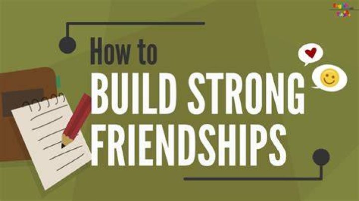 Building Strong Friendships: The Ultimate Guide to Lifelong Bonds