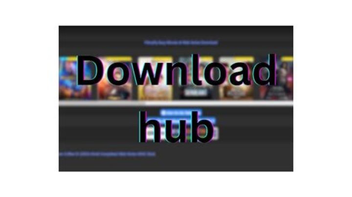 DownloadHub: Your Ultimate Guide to Downloading Movies and TV Shows