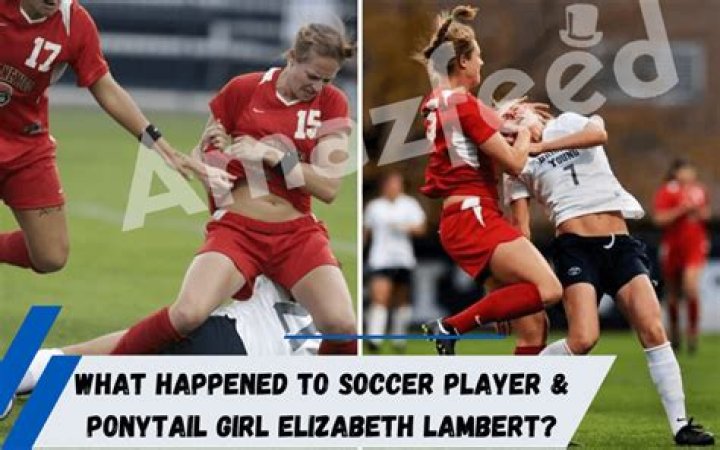 Elizabeth Lambert Soccer: Where Is She Now? The Journey Beyond The Pitch