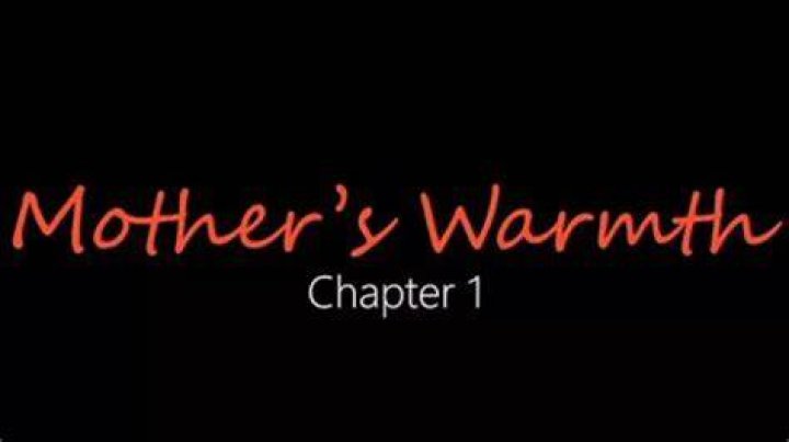 Mothers Warmth Chapter 3: A Journey Through Love, Sacrifice, and Bonding