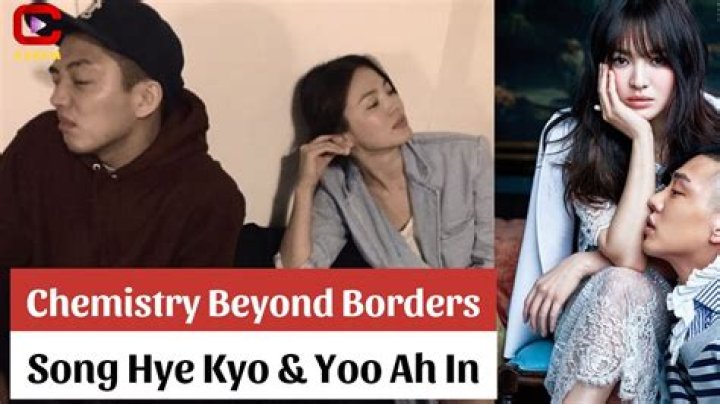 Song Hye Kyo Yoo Ah In: The Chemistry That Sparked the Screen and Beyond