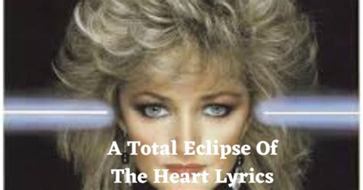 Total Eclipse of the Heart: The Iconic Song and Its Band