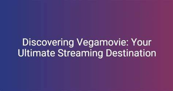 Veggamovies: Your Ultimate Streaming Destination for Movie Enthusiasts