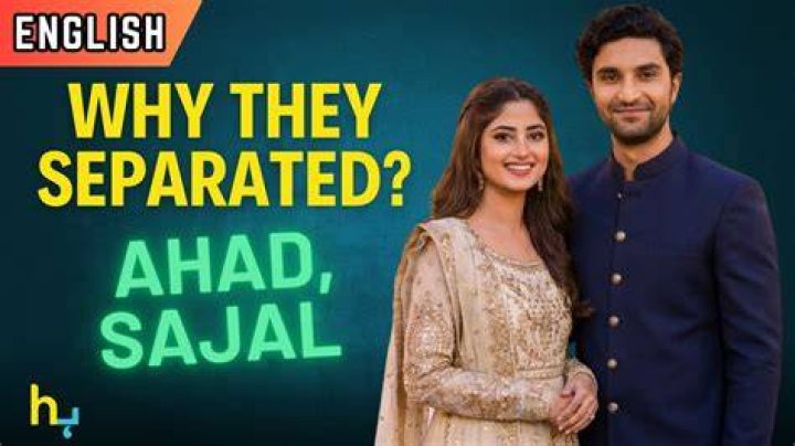 Why Did Ahad and Sajal Divorce? Unveiling the Truth Behind the Split