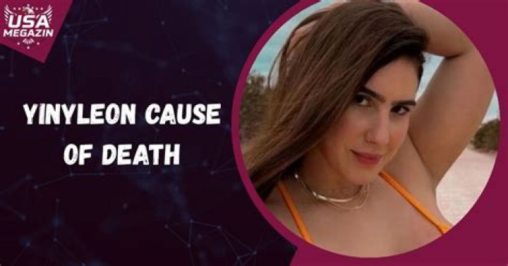 Yinyleon Death: Unveiling the Truth Behind the Mystery